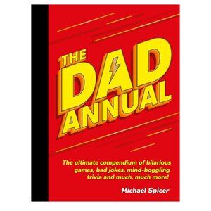 The Dad Annual Book By Michael Spicer NWT Fathers Day Gift Hard Cover